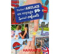 Parler l'anglais en voyage, spécial enfants - Collectif - Harrap's - broché - Méthode de langue