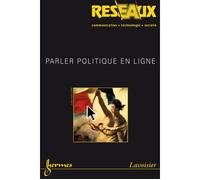 Parler politique en ligne reseaux vol. 26 n. 150/2008 - Fabienne Greffet - Hermes Science Publications - broché - Livre