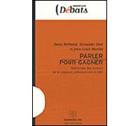 Parler pour gagner
