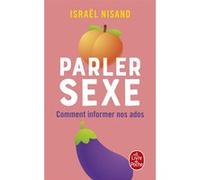 Parler sexe Israël Nisand (Auteur)