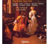 Parley of Instruments - La Noble Basse De Viole