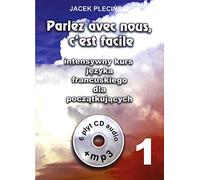 Parlez avec nous ceest facile intensywny kurs jezyka francuskiego dla poczatkujacych + 6CD