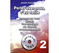 Parlez avec nous cest facile cours de français intensif pour apprenants intermédiaires + 6CD
