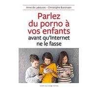 Parlez du porno à vos enfants avant qu'Internet ne le fasse