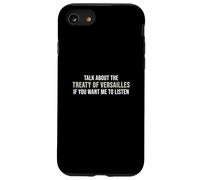 Parlez du traité de Versailles si Vous Voulez Que j'écoute Coque pour iPhone SE (2020) / 7/8
