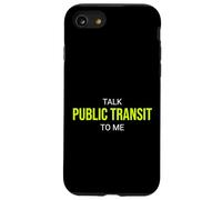 Parlez du Transport en commun à Moi, passionné de drôles Coque pour iPhone SE (2020) / 7/8
