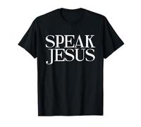 Parlez Jésus Nom inspirant au-Dessus de Tous Les Noms chrétiens T-Shirt