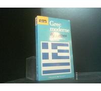 PARLEZ LE GREC MODERNE EN 40 LECONS.: 2ème édition