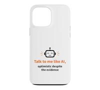 Parlez-Moi comme Un Robot optimiste doté d'une IA Coque pour iPhone 13 Pro Max