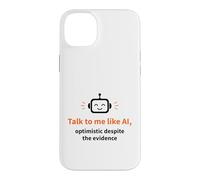 Parlez-Moi comme Un Robot optimiste doté d'une IA Coque pour iPhone 14 Plus