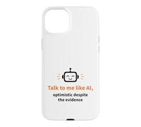 Parlez-Moi comme Un Robot optimiste doté d'une IA Coque pour iPhone 15 Plus