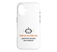 Parlez-Moi comme Un Robot optimiste doté d'une IA Coque pour iPhone 16