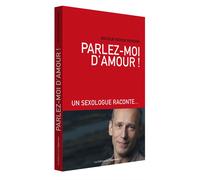 Parlez-moi d'amour ! - Patrick Papazian - L'opportun Eds De - broché - Essai