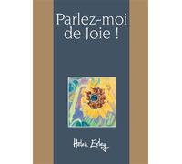 Parlez-moi de joie - Helen Exley - Exley Eds - broché - Guide