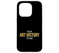 Parlez-Moi de l'histoire de l'art : Un historien drôle Coque pour iPhone 15 Pro