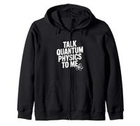 Parlez-Moi de Physique quantique à Un drôle d'amateur de Sciences Sweat à Capuche