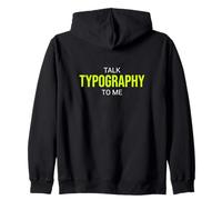 Parlez-Moi de Typographie Typographe drôle Sweat à Capuche
