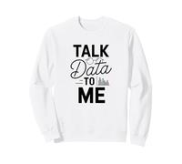 Parlez-Moi des données | Tech, AI, ML, ingénieur en Sciences des données Punny Sweatshirt