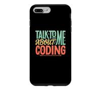 Parlez-Moi du Codage AI Texte drôle Citations de Codage drôles Coque pour iPhone 7 Plus/8 Plus