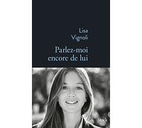 PARLEZ-MOI ENCORE DE LUI