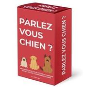 Parlez-vous chien ? – 100 cartes pour vous initier au langage secret de vos compagnons canins
