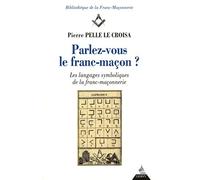 Parlez-vous le franc-maçon ?