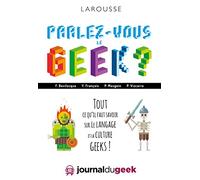 Parlez-vous le geek ?