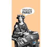 Parlez Vous Le Patois De Paris ? - Collectif - D'orbestier Eds - broché - Dictionnaire et encyclopédie