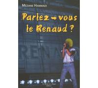 Parlez-vous le Renaud ?