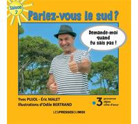 Parlez-vous le sud ? saison 2 - Yves Pujol - Presses Du Midi - broché - Anthologie