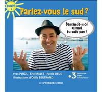 Parlez-vous le sud ? - Yves Pujol - Presses Du Midi - broché - Dictionnaire et encyclopédie