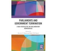 Parliaments and Government Termination: A New Perspective on Parliamentary Democracies
