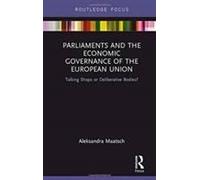 Parliaments And The Economic Governance Of The European Union