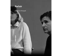 Parloir - Delphine Hecquet - Esse Que - broché - Théâtre