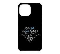 Parlons à Dieu Ensemble Groupe de prière chrétienne Coque pour iPhone 13 Pro Max