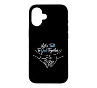 Parlons à Dieu Ensemble Groupe de prière chrétienne Coque pour iPhone 16