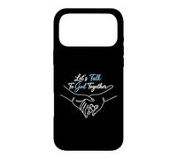 Parlons à Dieu Ensemble Groupe de prière chrétienne Coque pour iPhone 17 Pro Max