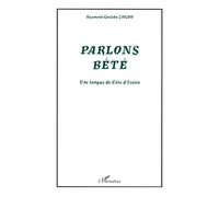 Parlons Bété – Une langue de Côte d'Ivoire – L'Harmattan