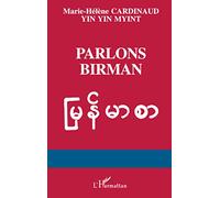 Parlons birman: Langue de myanmar
