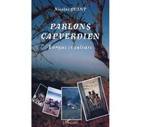 Nicolas Quint – Parlons capverdien : Langue et culture – Méthode de langue – Broché
