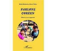 Parlons Coréen (Edition revue et augmentée) - Olivier Tellier - L'harmattan - broché - Méthode de langue