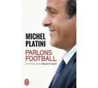 Parlons de football Michel Platini (Auteur)