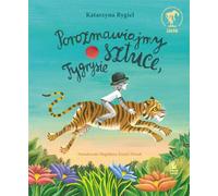 Parlons de l'art du tigre Katarzyna Rygiel (Buch auf Polnisch)