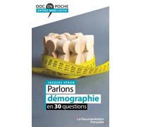 Parlons démographie en 30 questions - La Documentation Française - Documentation Francaise - Poche - Essai