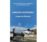 Parlons dzongkha: Langue du Bhoutan