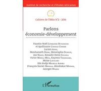 Parlons économie-développement Cahiers de l'IREA N°2-2016 - Collectif - L'harmattan - broché - Etude