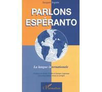 PARLONS ESPERANTO: La langue internationale
