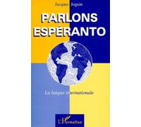 Parlons Esperanto - La Langue Internationale
