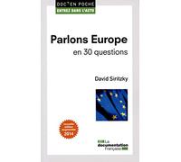 Parlons Europe en 30 questions