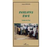 Parlons éwé Langue du Togo - Jacques Rongier - L'harmattan - broché - Méthode de langue